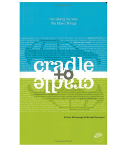 Cradle to Cradle - one of the best books on sustainability